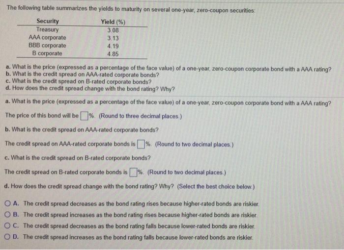  Can you please help me? The following table summarizes the yields