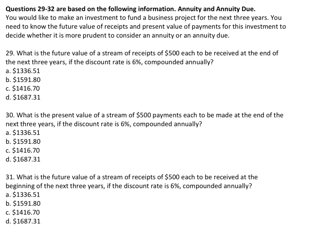 Please help solve correctly with explanations. Questions 29-32 are based on the