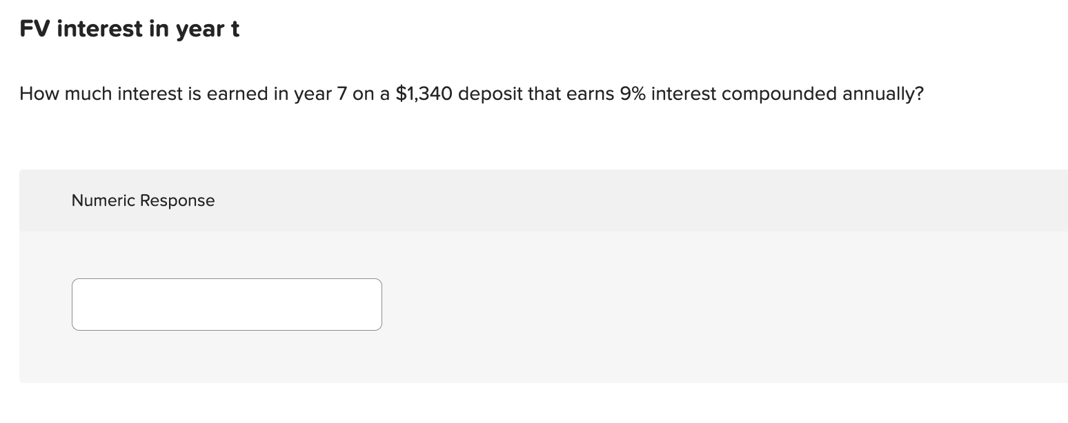 FV interest in year t How much interest is earned in