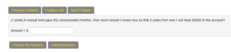  Previous Problem Problem List Next Problem (1 point) A mutual fund