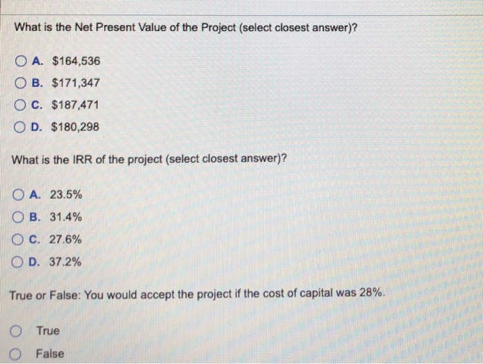 For the questions shown below, please refer to Capital Budgeting Problem for