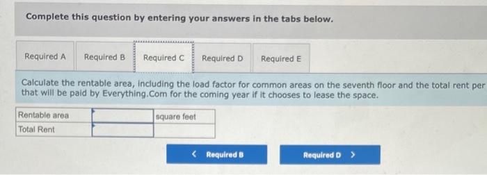 a 10-story multitenanted office building. This building contains 300,000 square feet of