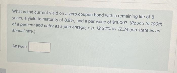 coupon rate of 5.5% paid annually, a par value of $1000, and