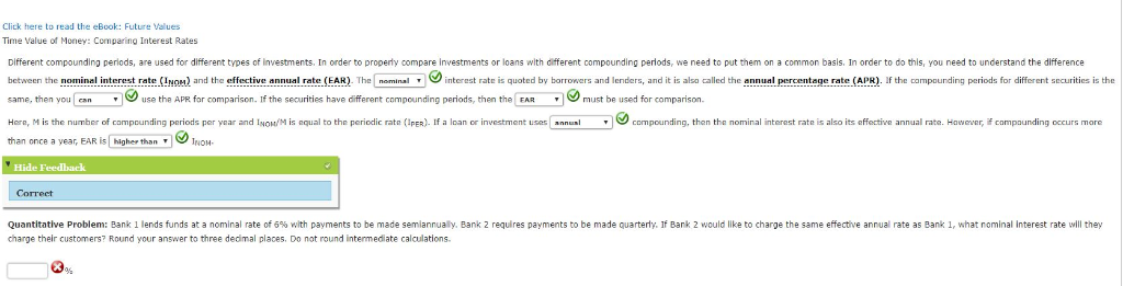 Money: Comparing Interest Rates Different compounding perlods, are used for different types