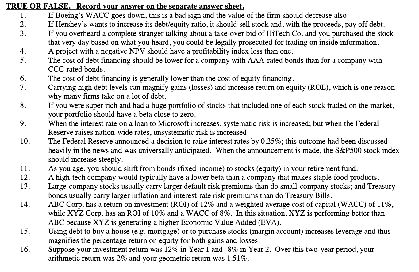 PLEASE ANSWER THEM ALL, WILL GIVE THUMBS UP TRUE OR FALSE. Record