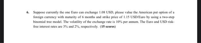  no computer answer i need process 6. Suppose currently the one