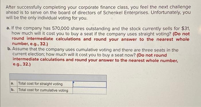 final answer only 1- 2- After successfully completing your corporate finance class,
