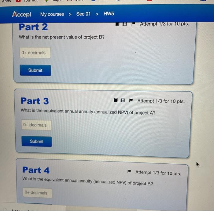 project and year is given below: Year Project A Project B 0