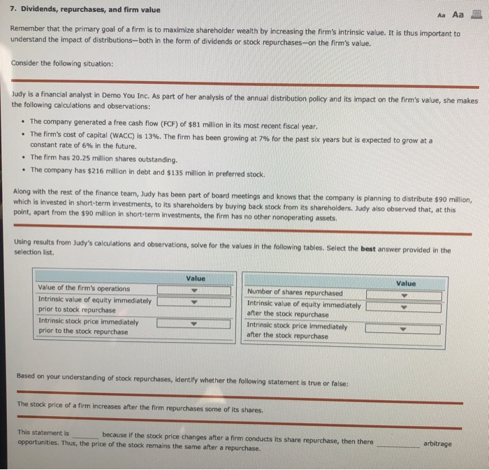  7. Dividends, repurchases, and firm value Aa Aa Remember that the
