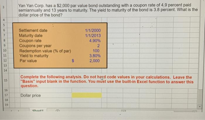  Yan Yan Corp. has a $2,000 par value bond outstanding with