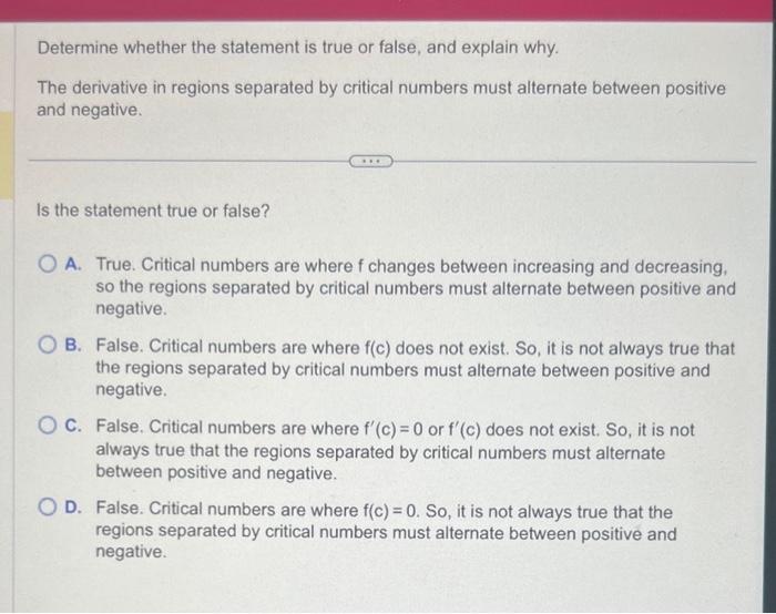  Determine whether the statement is true or false, and explain why.