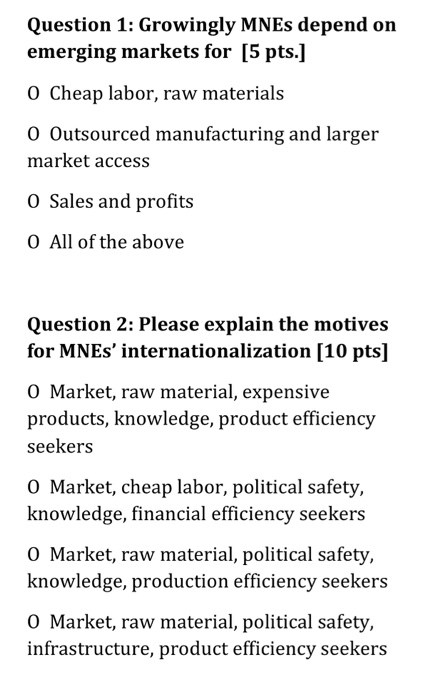 answer question 1 -2 Question 1: Growingly MNEs depend on emerging markets