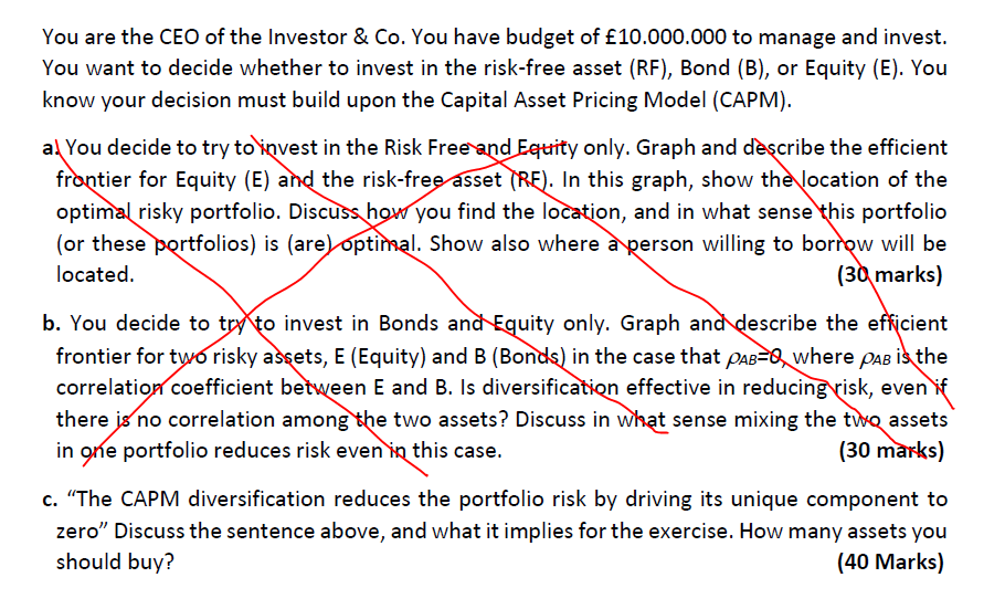 Please help with Question c ONLY You are the CEO of