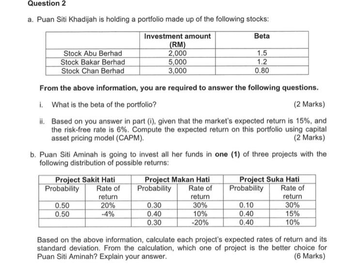 please help me with this Question 2 a. Puan Siti Khadijah is