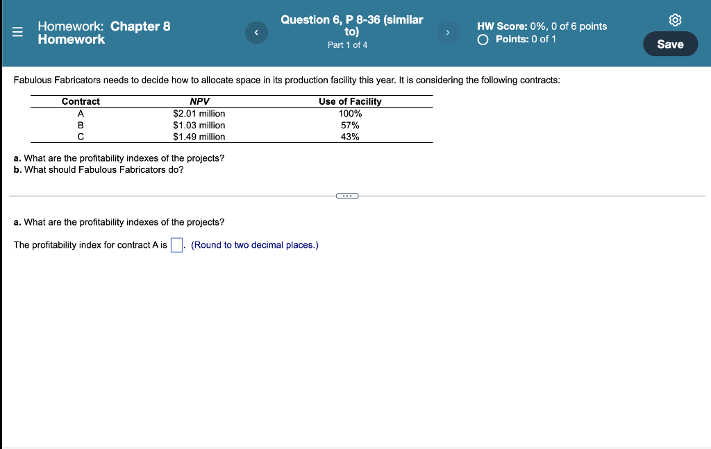 = Homework: Chapter 8 Homework Question 6, P 8-36 (similar to)