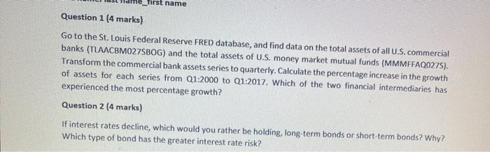  First name Question 1 (4 marks) Go to the St. Louis