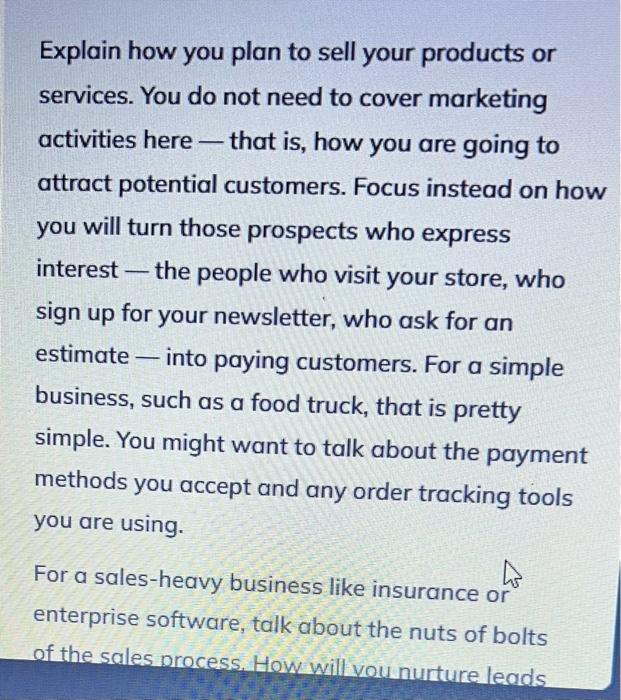  Explain how you plan to sell your products or services. You