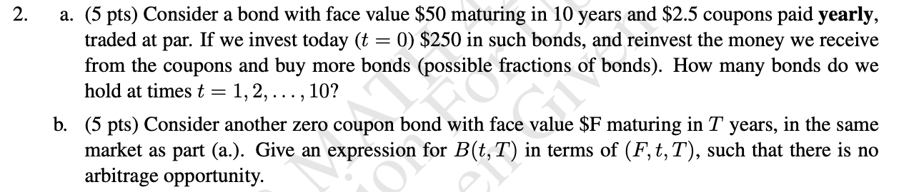 2. a. (5 pts) Consider a bond with face value $50