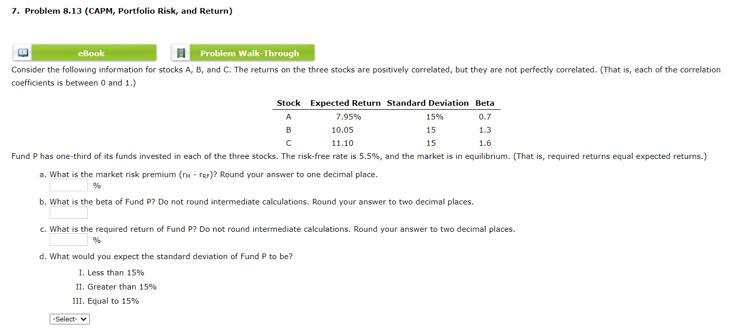 7. Problem 8.13 (CAPM, Portfolio Risk, and Return) eBook Problem Walk-Through