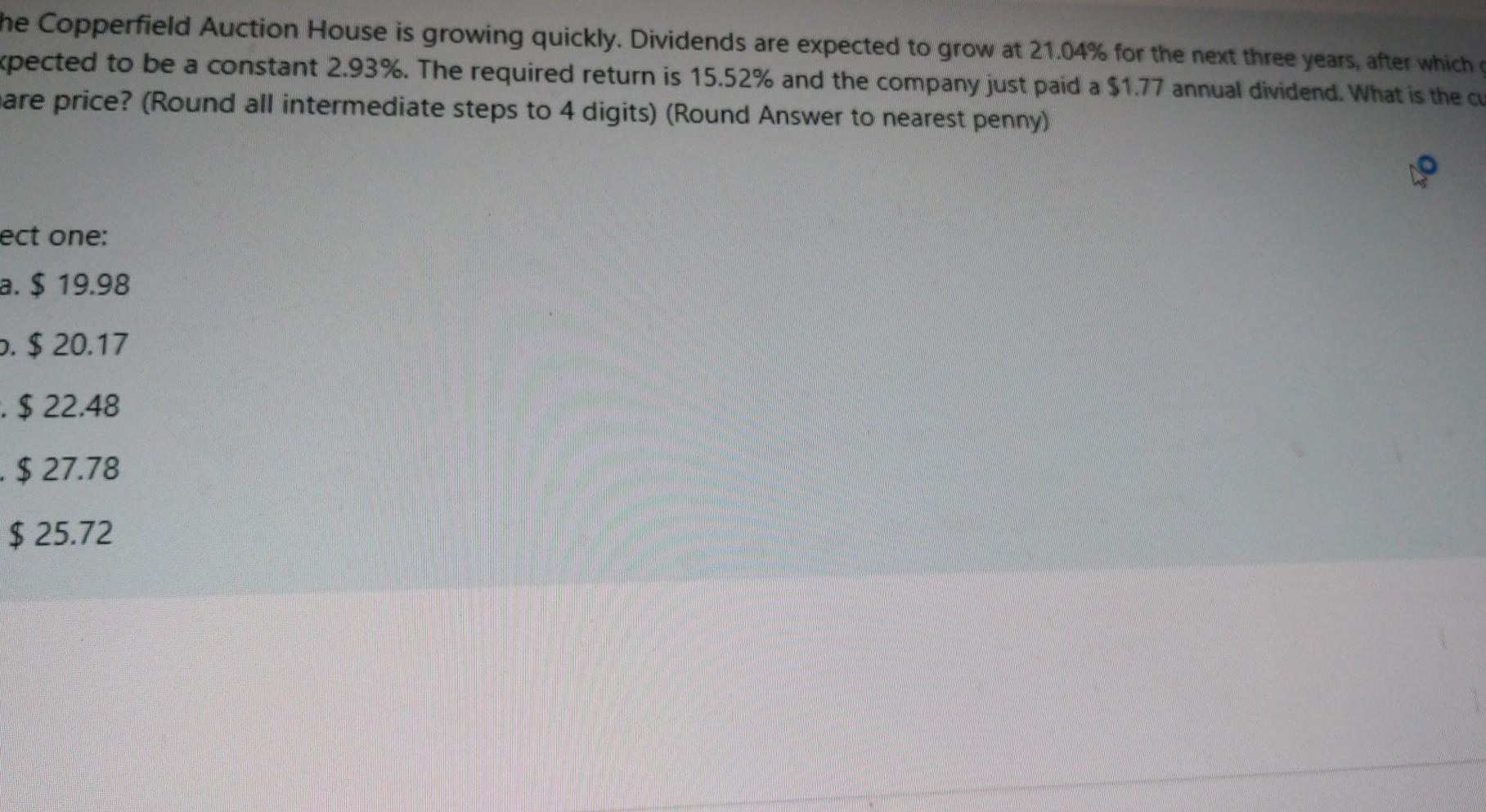  the Copperfield Auction House is growing quickly. Dividends are expected to