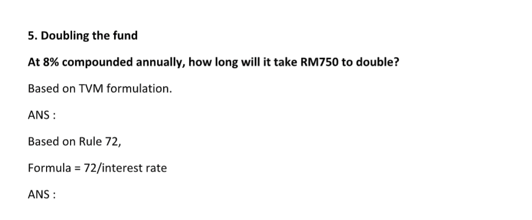 5. Doubling the fund At 8% compounded annually, how long will