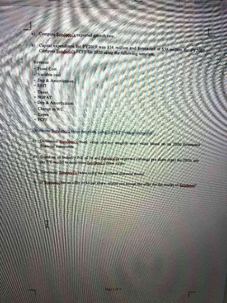 Hi please help a) Compute Sundeuci's expected growth rate. b) Capital