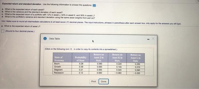  Expected return and standard deviation. Use the following information to answer