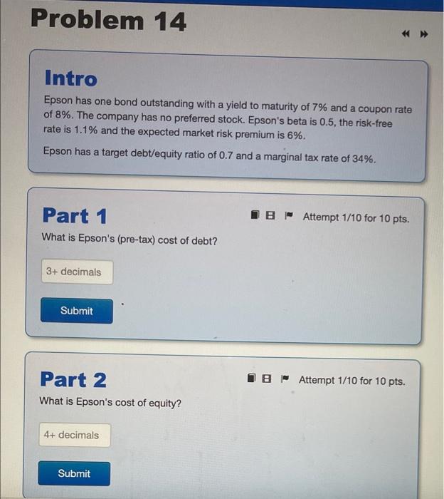 please answer all parts right Problem 14 Intro Epson has one bond