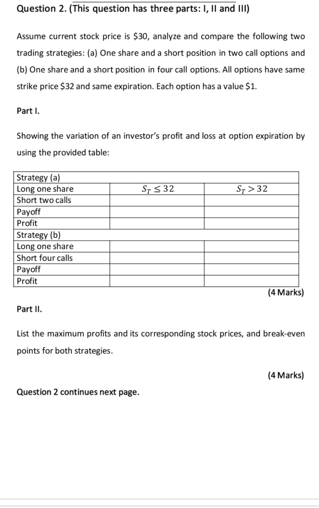  part 3 under what scenerio strategy B out perform A please