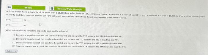  maturity and their nominal yield to call? Do not round impermediale