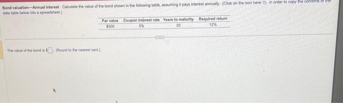  Thin value of the tond is? (Round te the noarent cent)