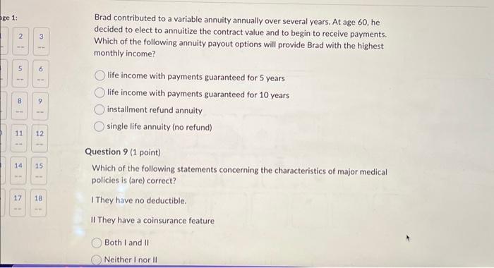  Brad contributed to a variable annuity annually over several years. At