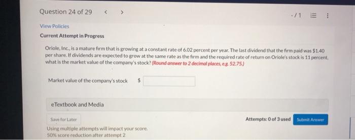  Question 24 of 29 -/1 E View Policies Current Attempt in