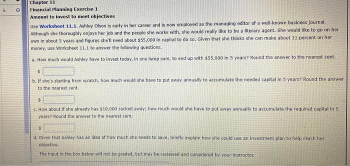  5. Chapter 11 Financial Planning Exercise 1 Amount to invest to