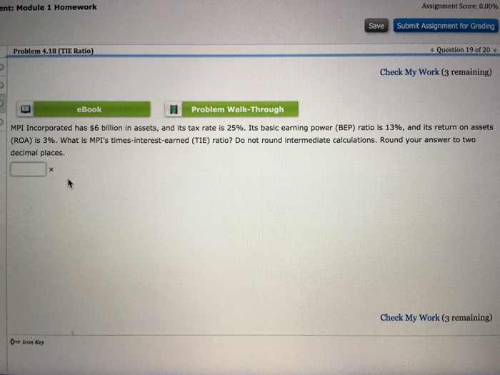 Q19 ent: Module 1 Homework Assignment Score: 0.00% Save Submit Assignment for