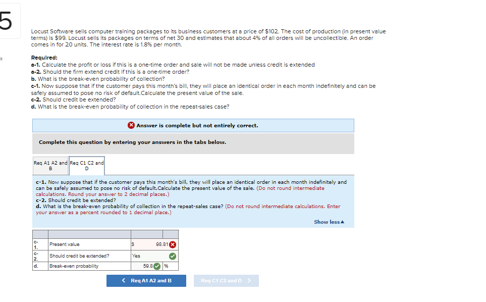  5 Locust Software sells computer training packages to its business customers