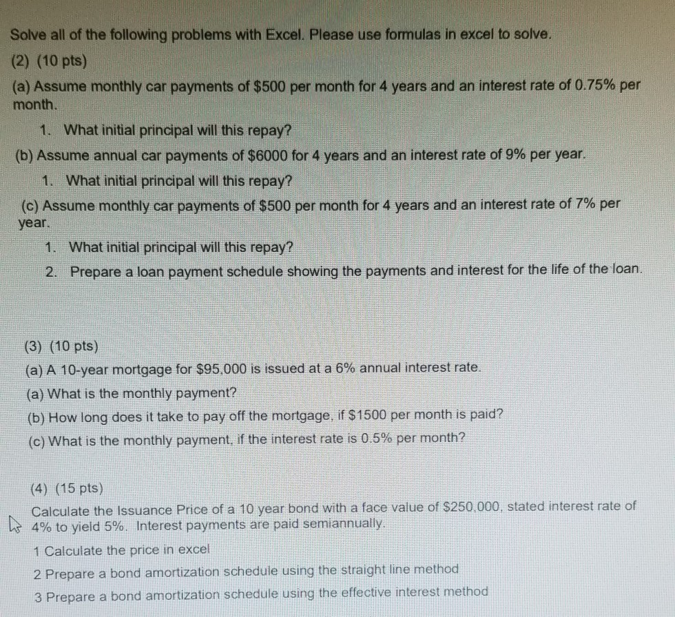 should be explain it on excel Solve all of the following