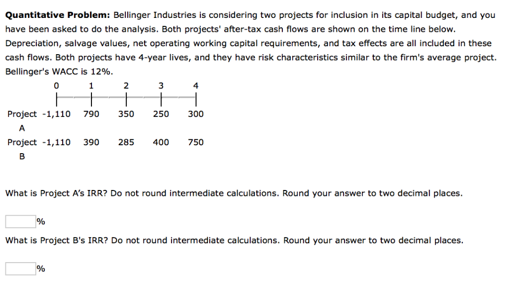  If the projects were independent, which project(s) would be accepted according