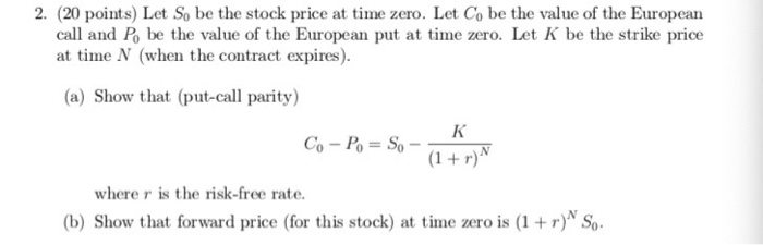  2. (20 points) Let So be the stock price at time