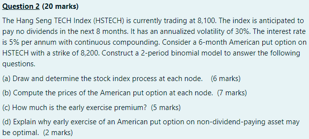  Question 2 (20 marks) The Hang Seng TECH Index (HSTECH) is