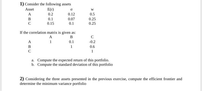 the previous exercise, compute the efficient frontier and determine the minimum variance