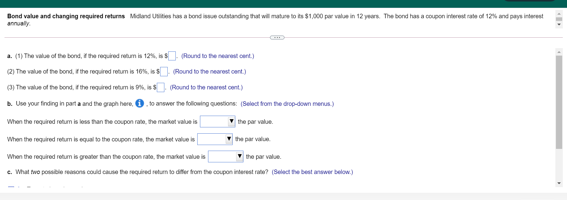  Bond value and changing required returns Midland Utilities has a bond