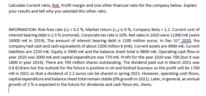  Please provide the answer with a screenshot Calculate Current ratio, RoE,