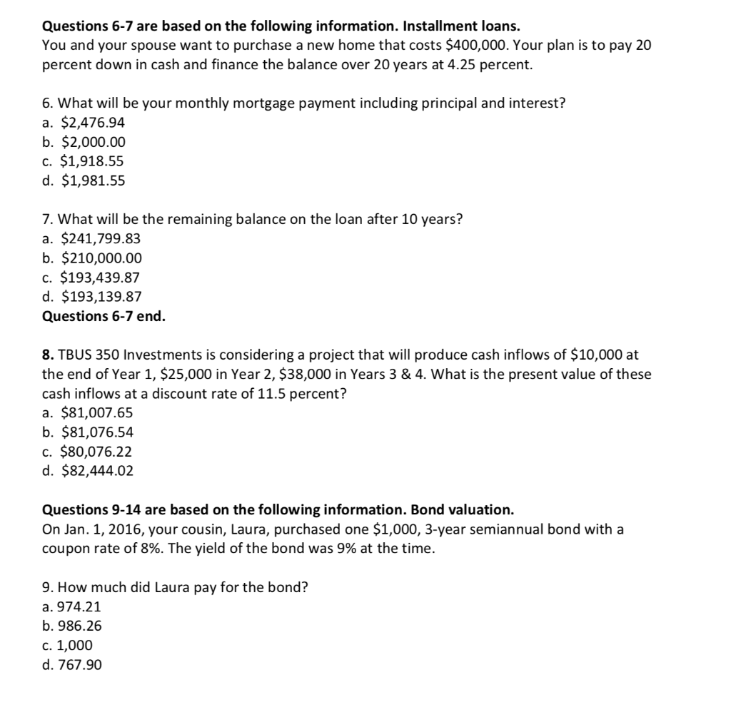  Please help answer ALL questions correctly with explanation. Questions 6-7 are