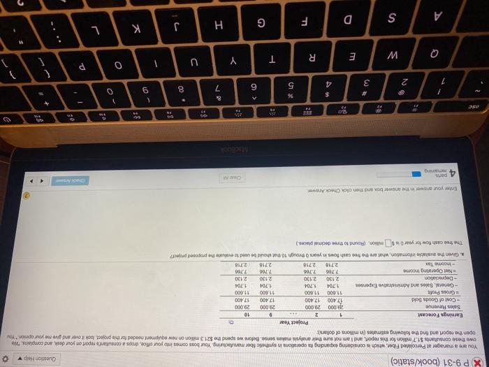  XP 9-31 (book/static) Question Help You le manager at Percolated Fiber,