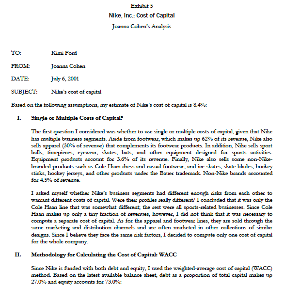 or not? Nike, Inc.: Cost of Capital On July 5, 2001, Kimi