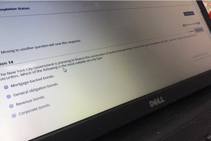 will save this response. estion 13 Which of the following situations would