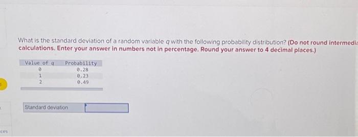  What is the standard deviation of a random variable q with