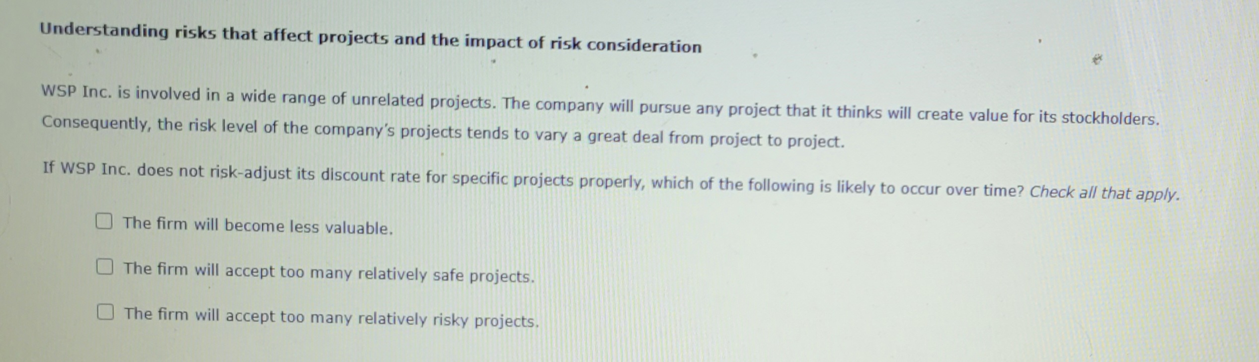 Understanding risks that affect projects and the impact of risk consideration