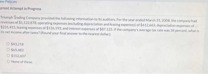  w Policies urrent Attempt in Progress Triumph Trading Company provided the